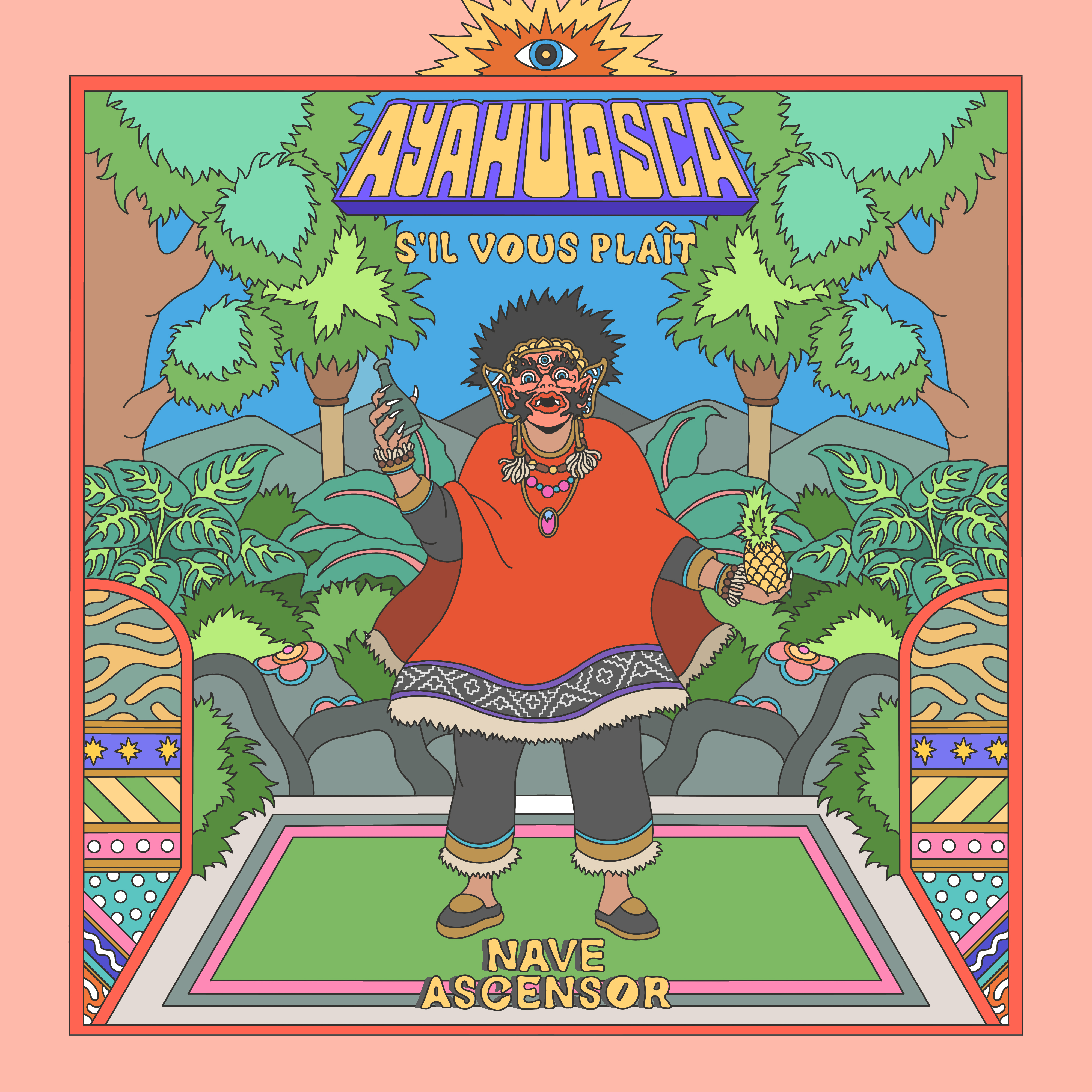 Ayahuasca, S'il Vous Plaît Cover